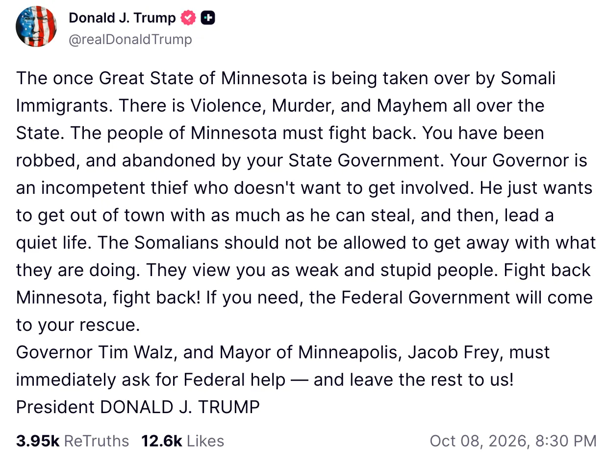 President Trump's Truth Social post of Oct. 8, 2026, telling Minnesotans to fight back against Somali immigrants